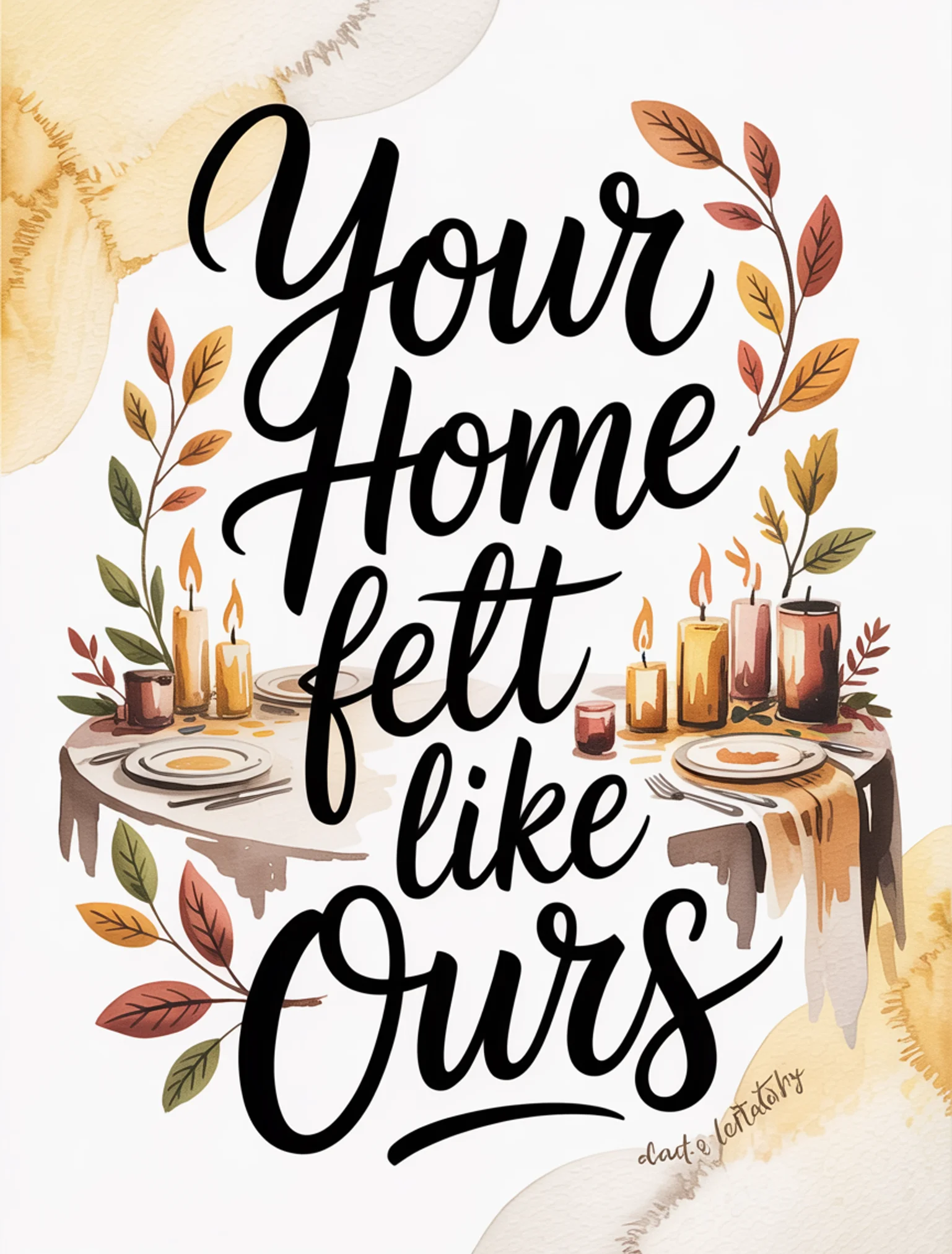 Your Home Feels Like Ours