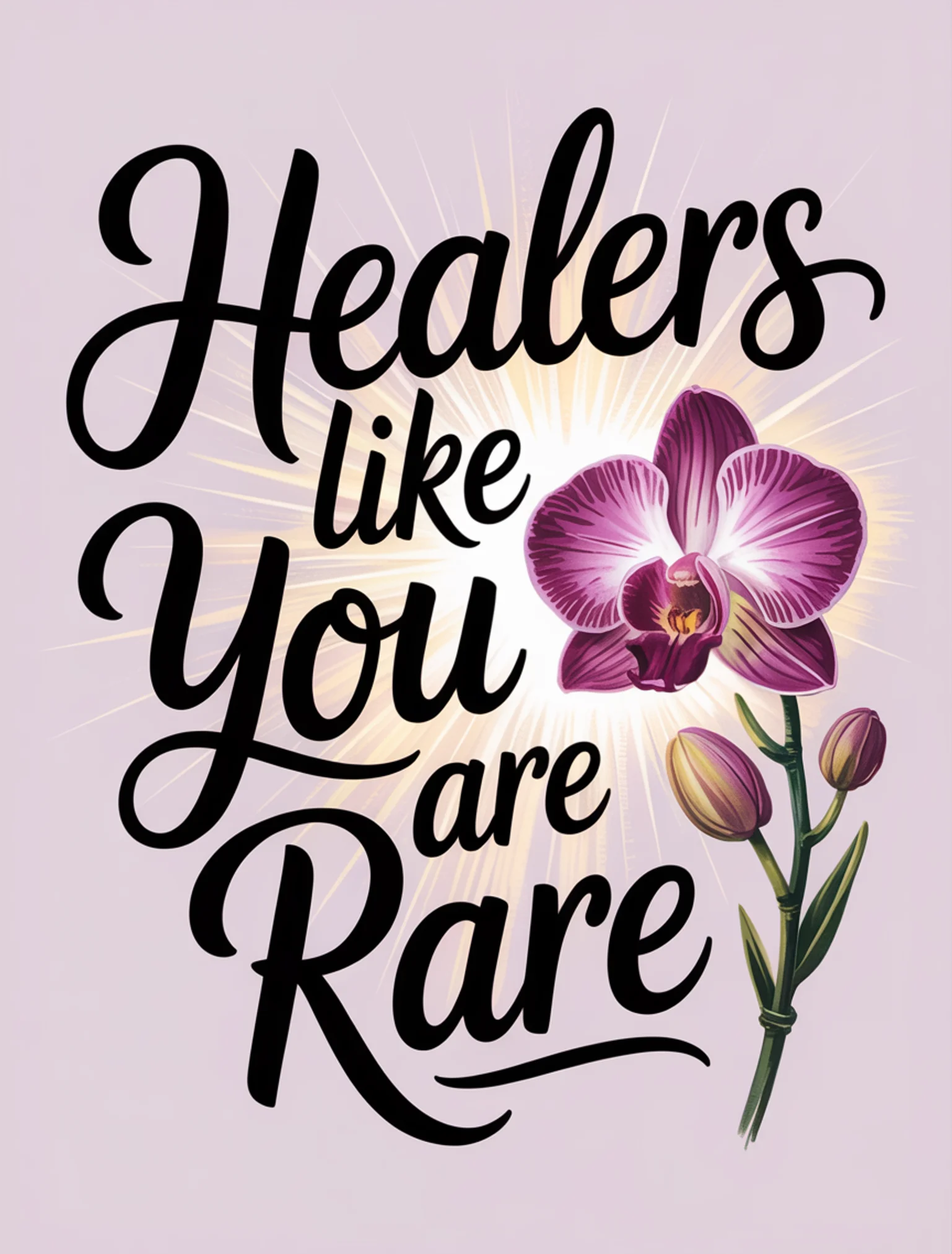 Healers Like You Are Rare