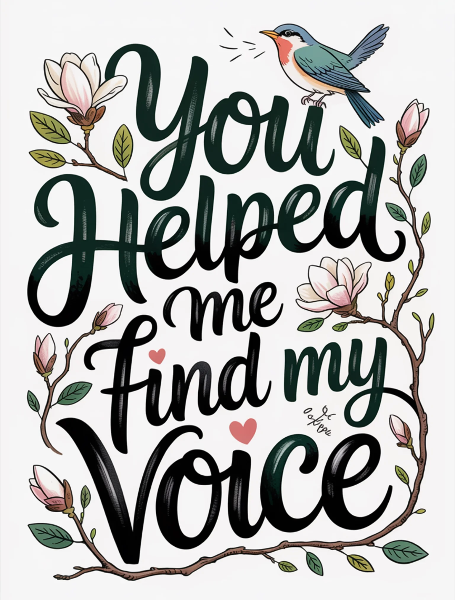 You Helped Me Find My Voice