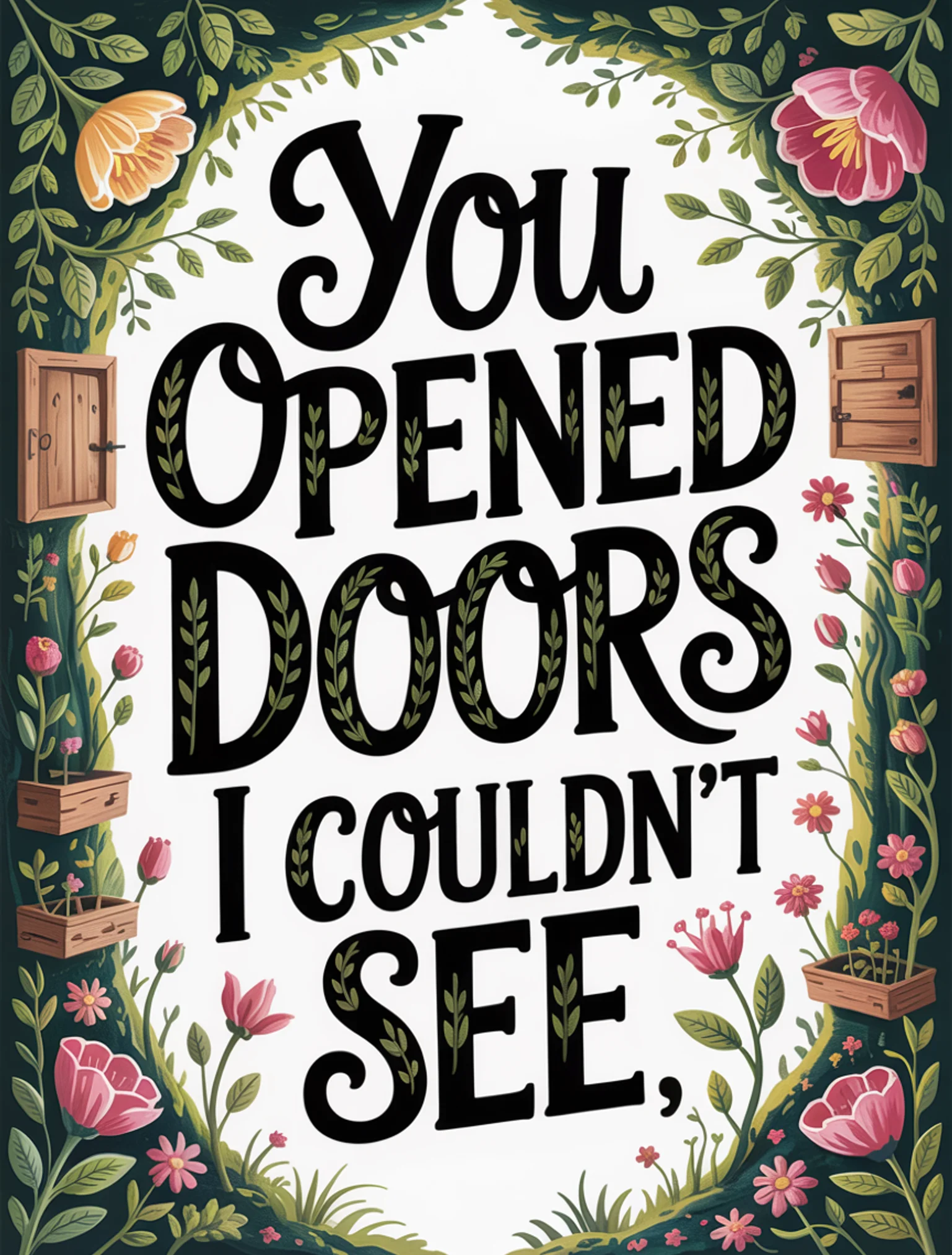 You Opened Doors I Couldn't See