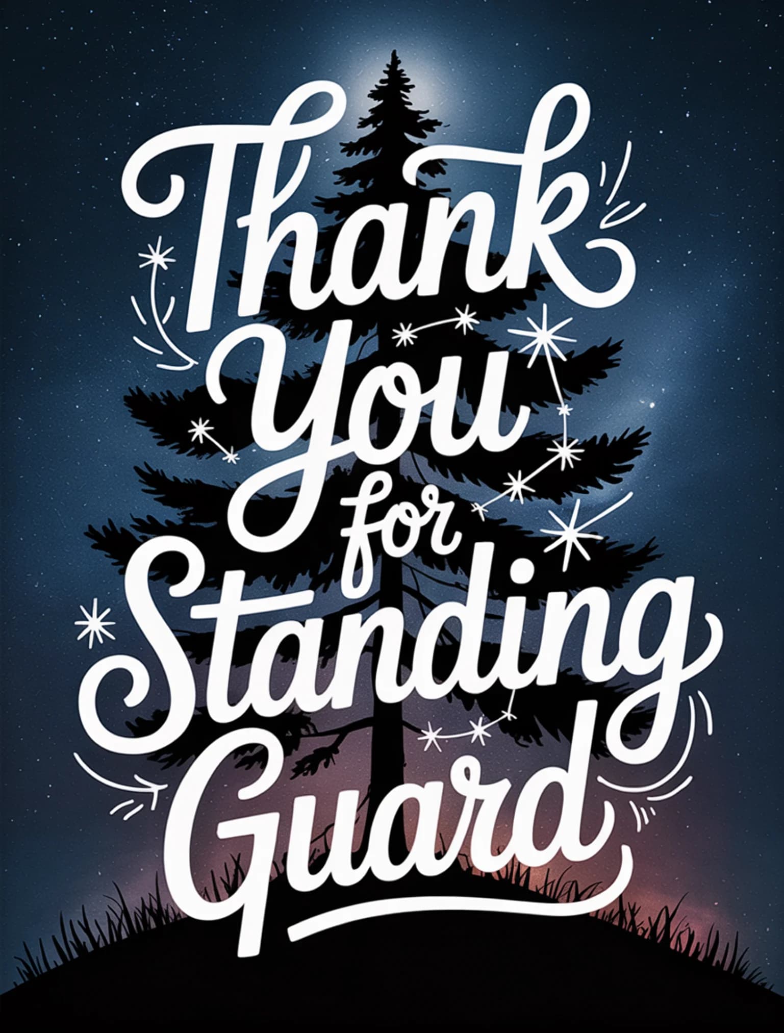 Thank You for Standing Guard