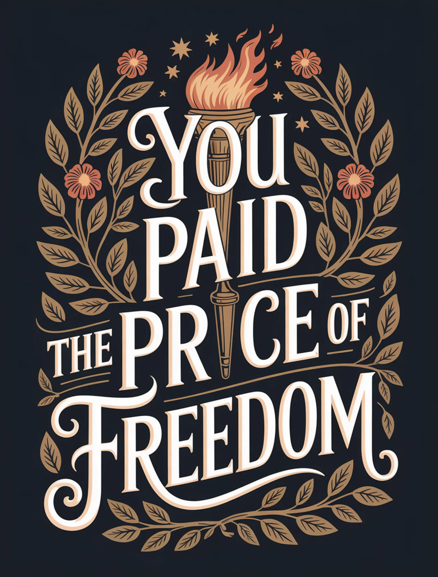 You Paid the Price of Freedom
