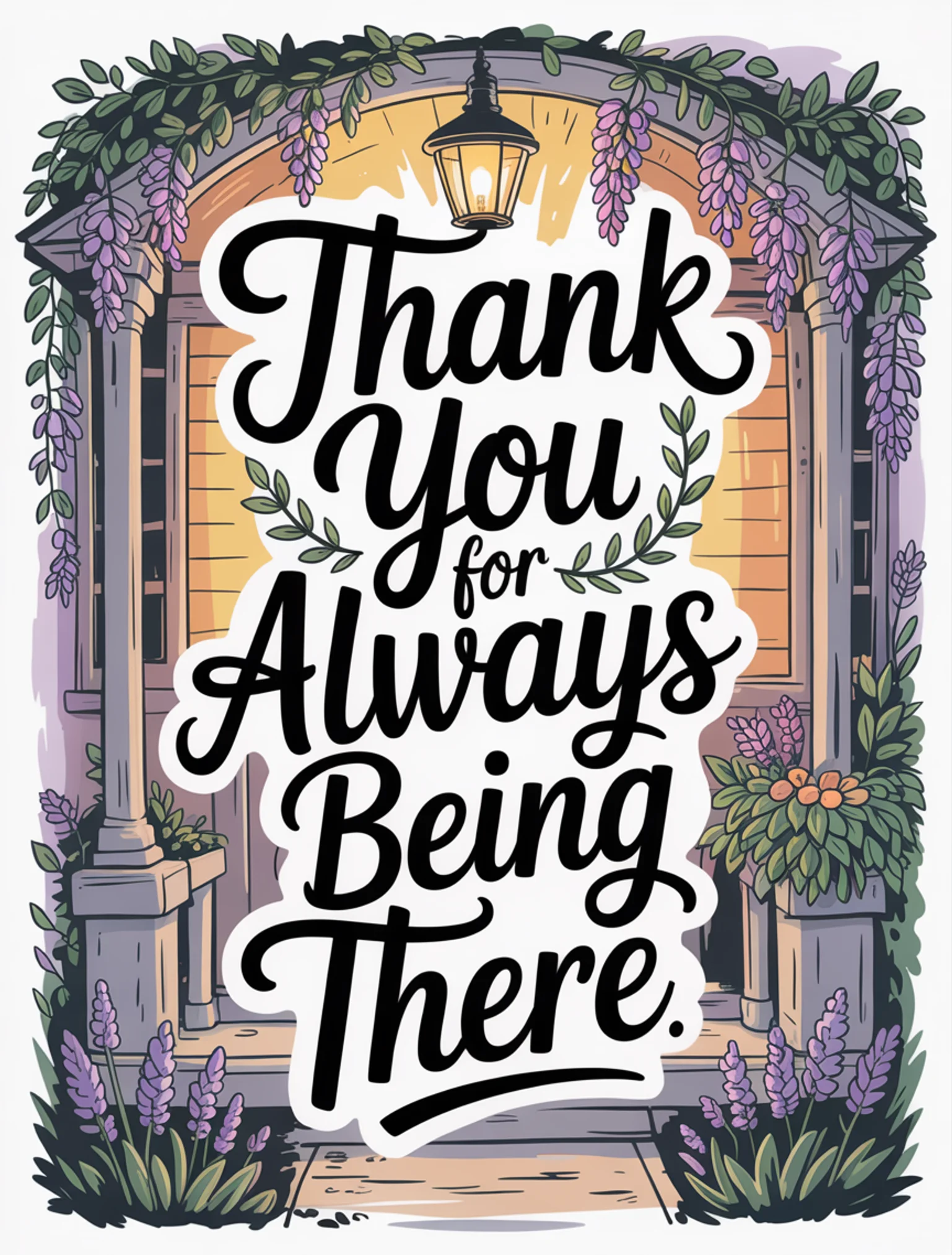 Thank You for Always Being There