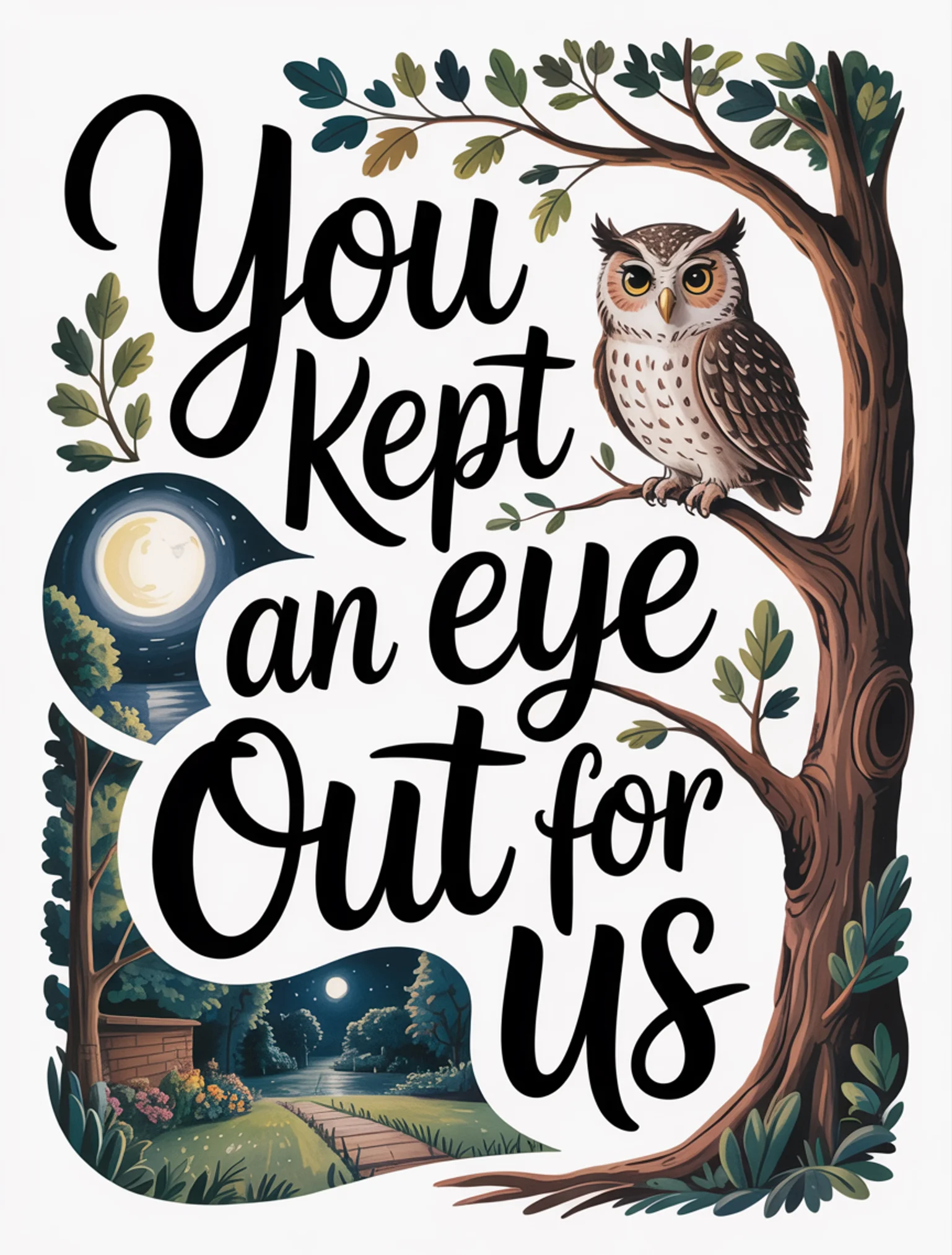 You Kept an Eye Out for Us