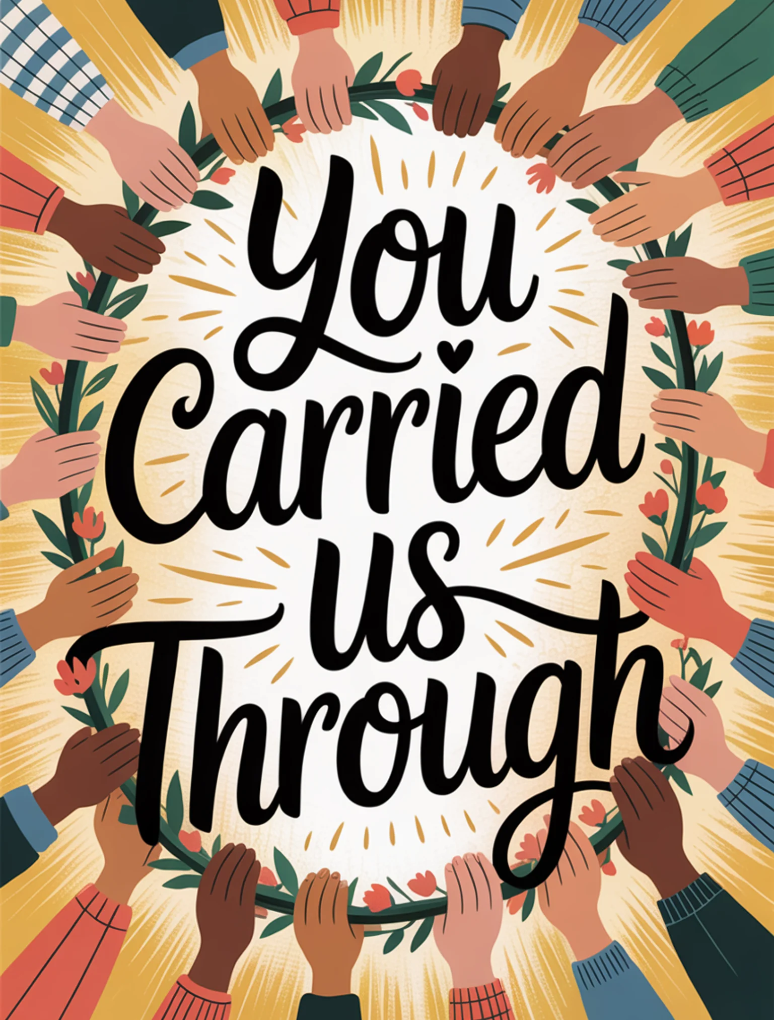 You Carried Us Through