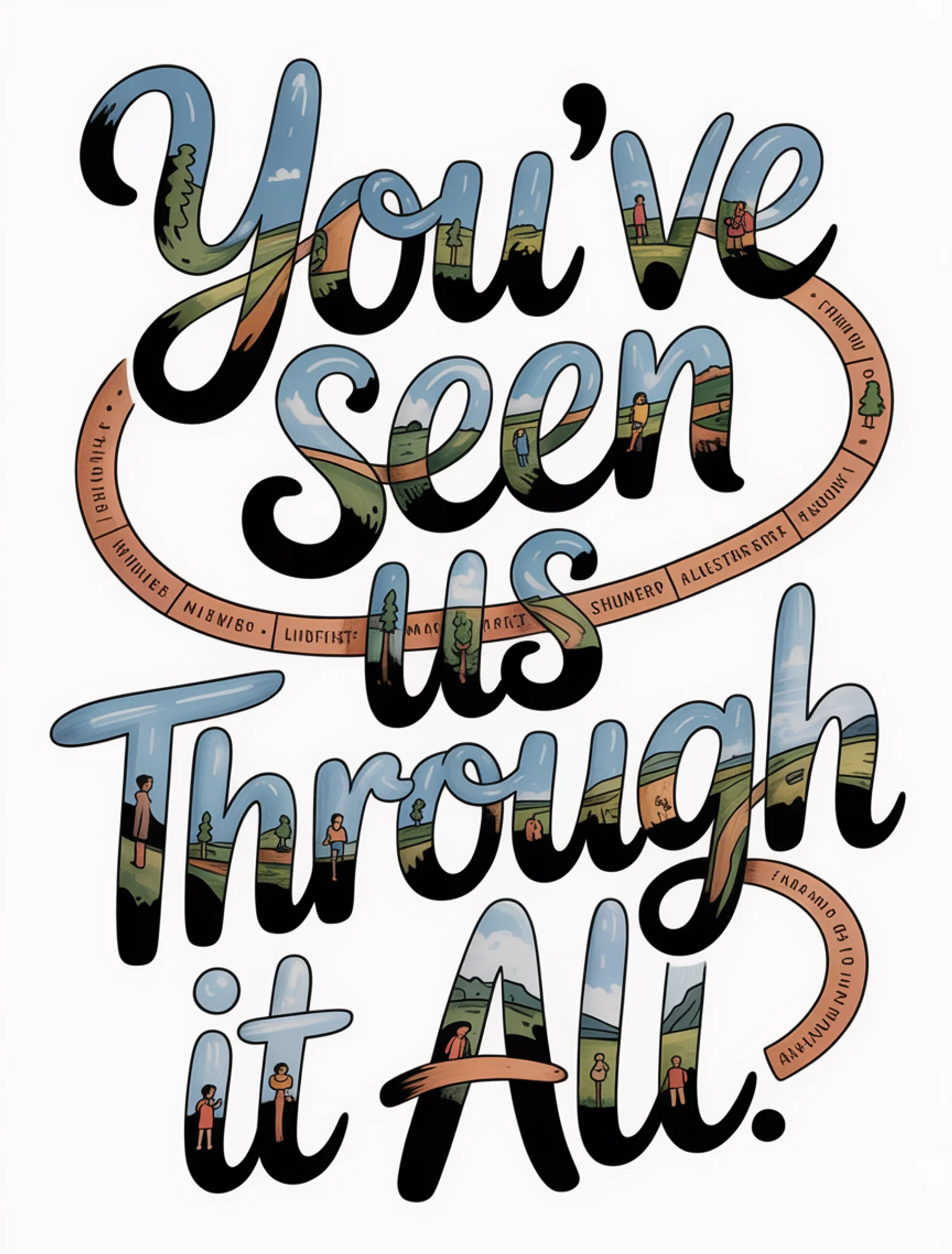 You've Seen Us Through It All