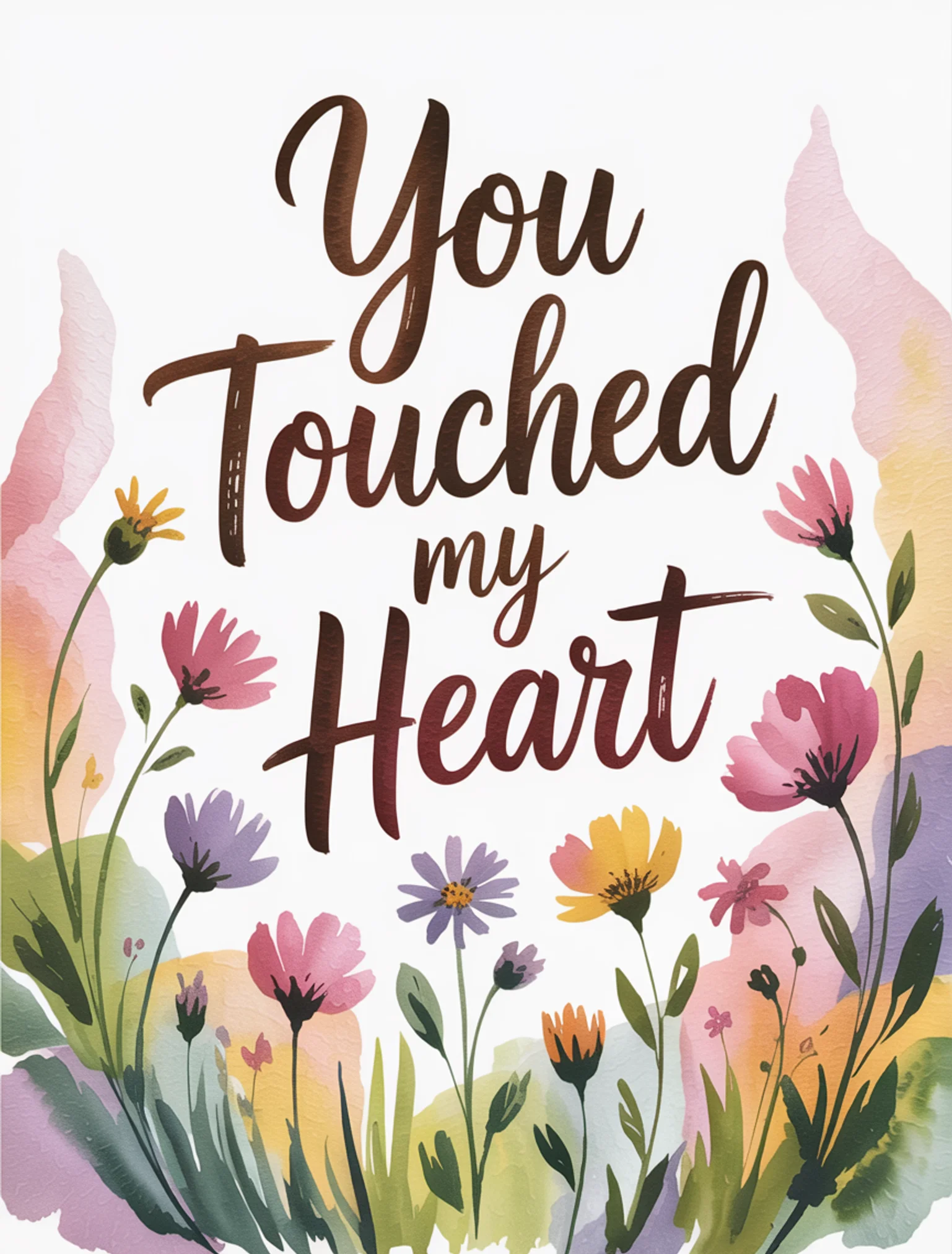 You Touched My Heart