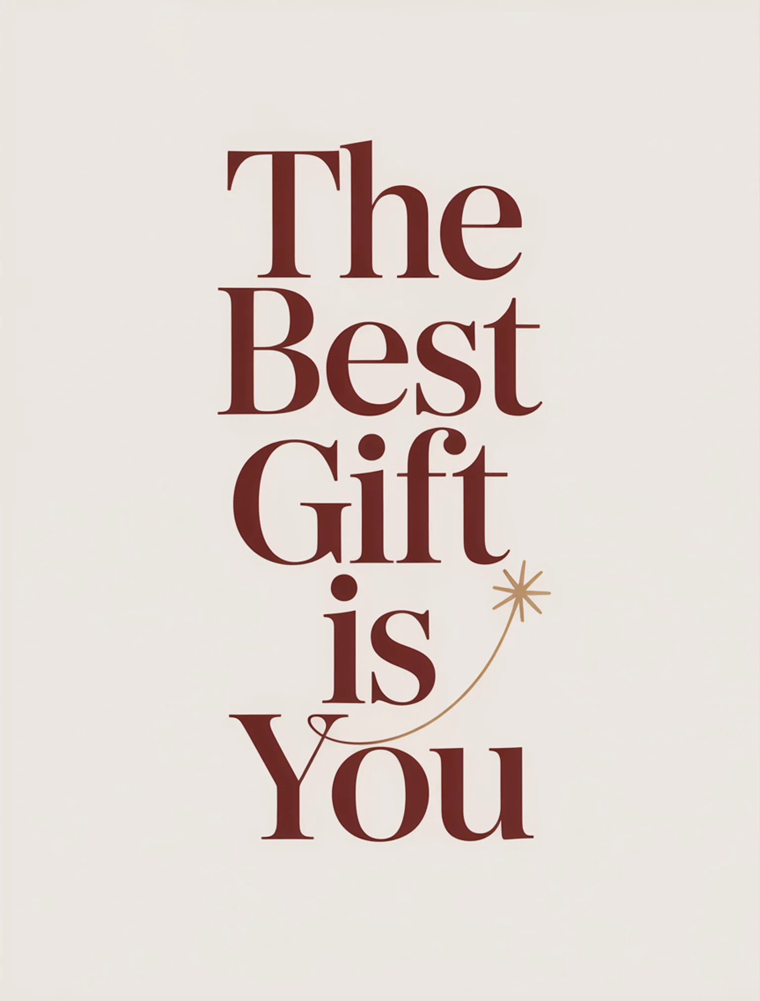 Best Gift Is You
