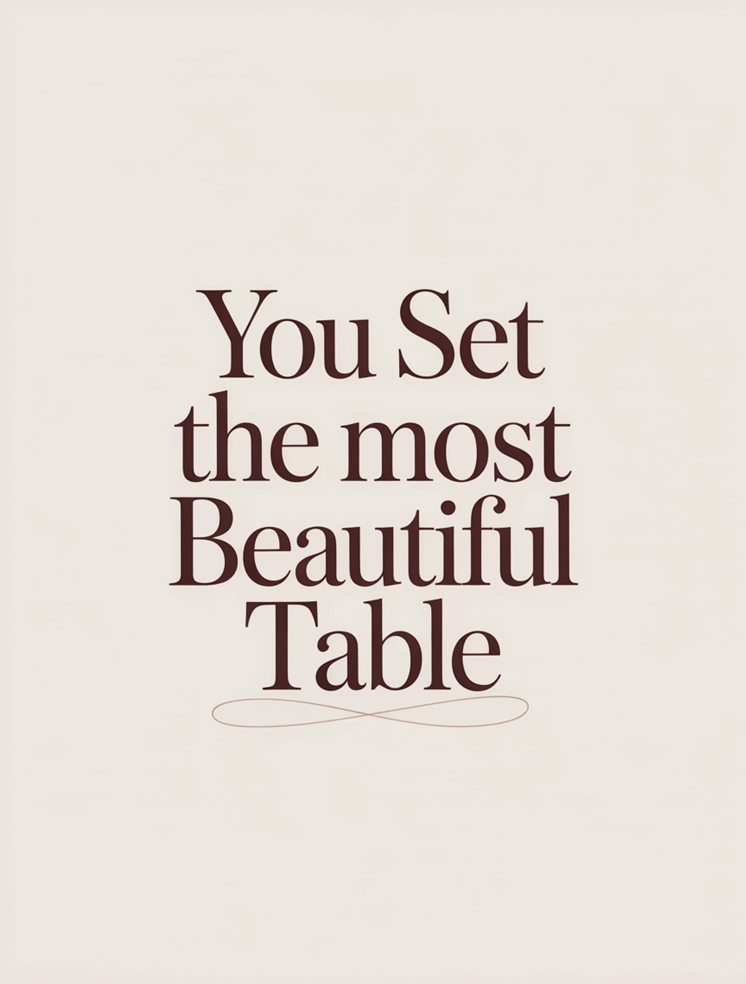 You Set the Table