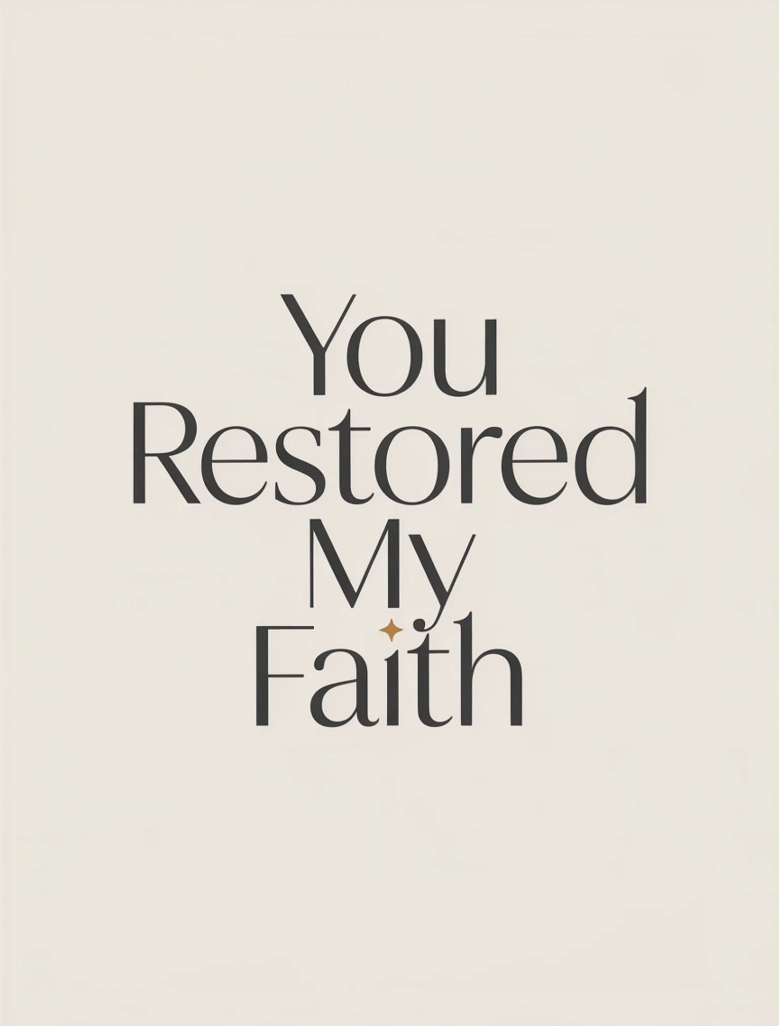 You Restored My Faith