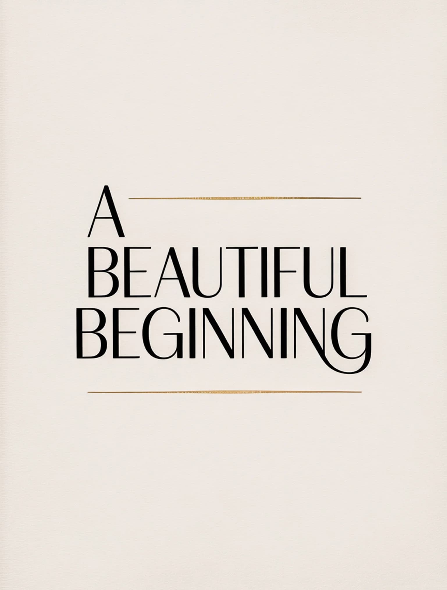 A Beautiful Beginning