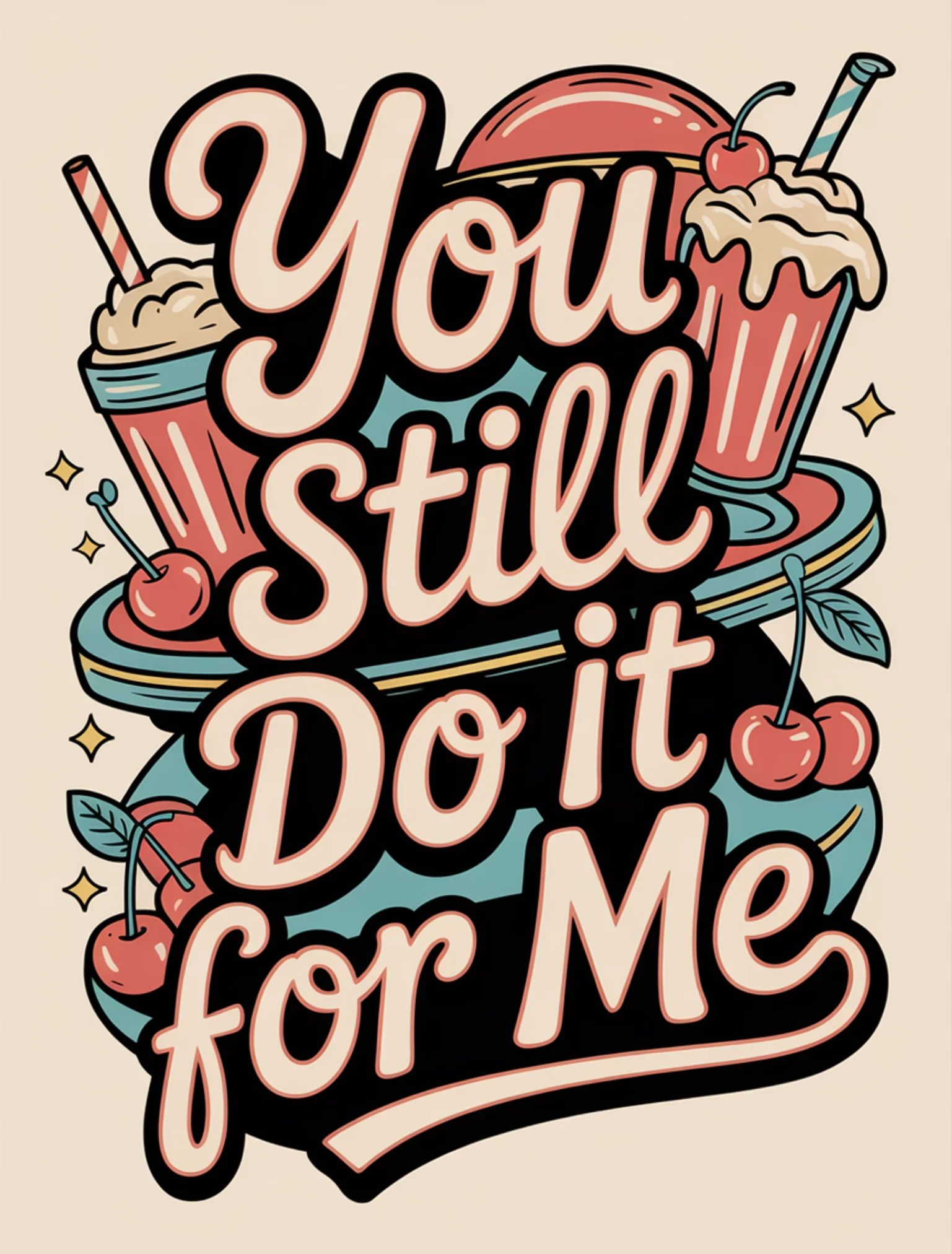 You Still Do It For Me