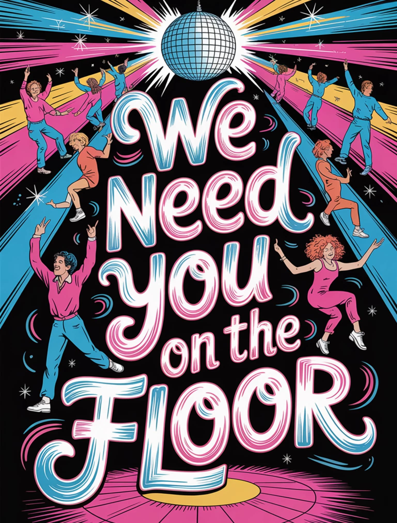 We Need You on the Floor