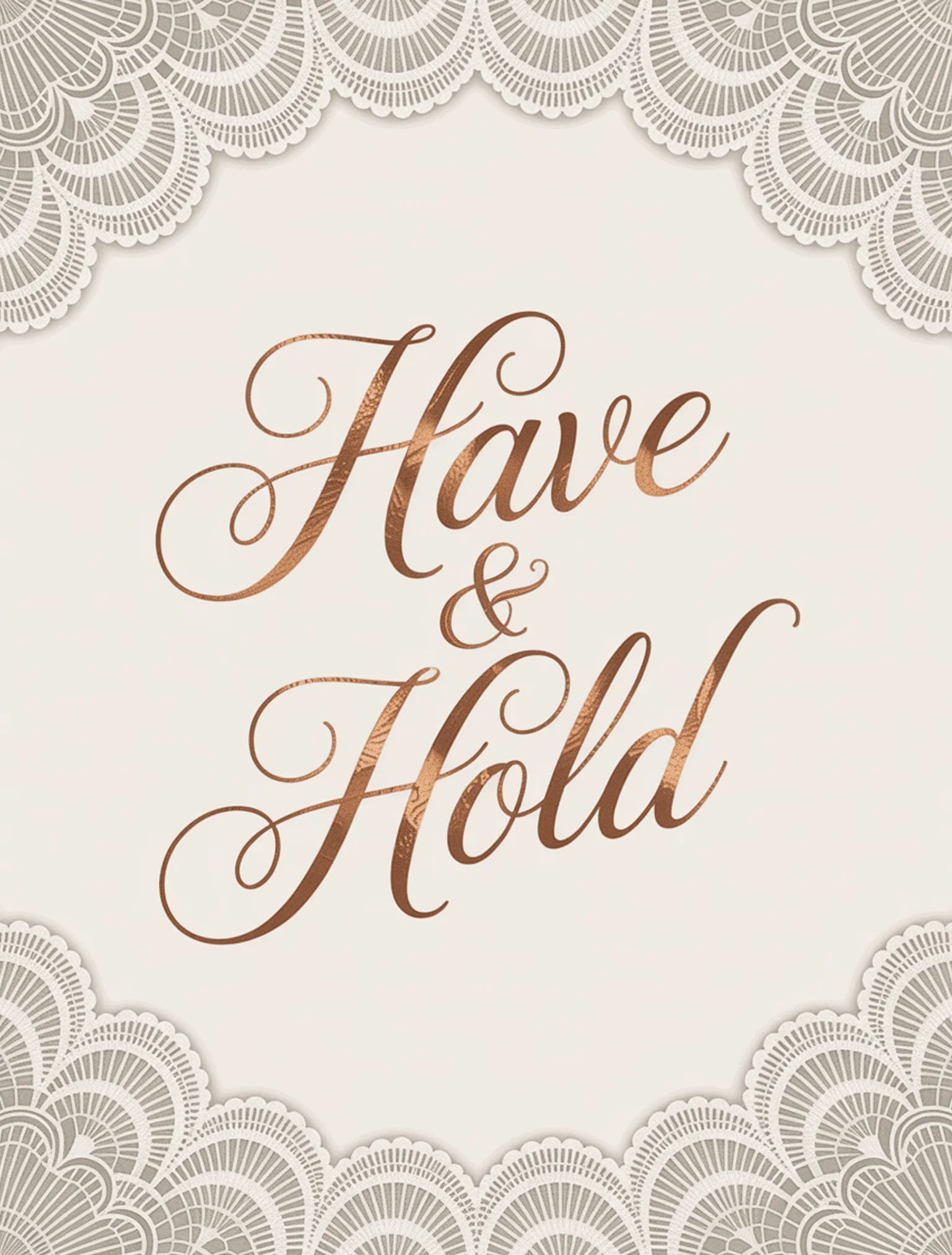 To Have And To Hold Lace Elegant